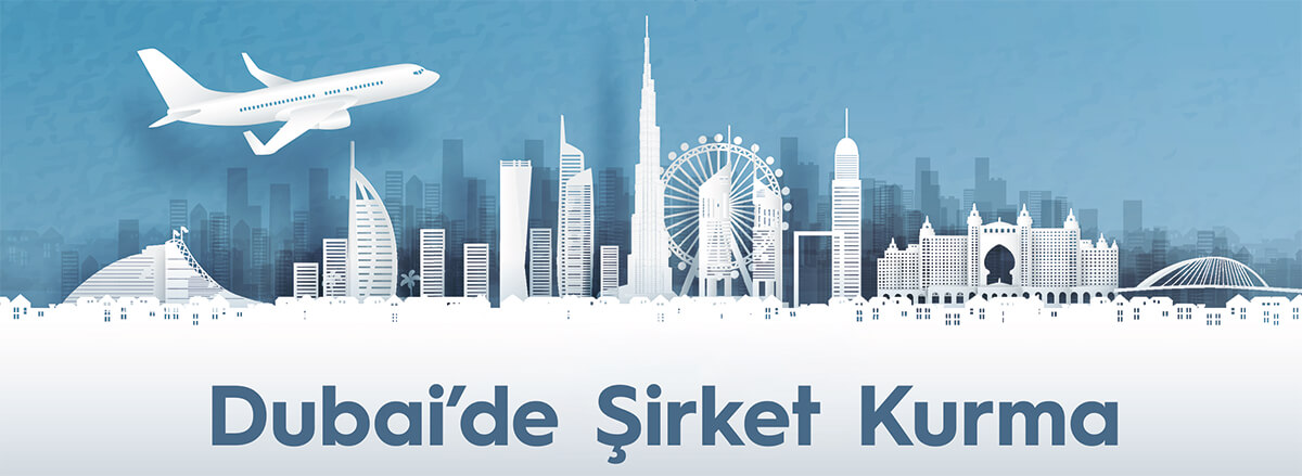 Dubaide Şirket Kurma